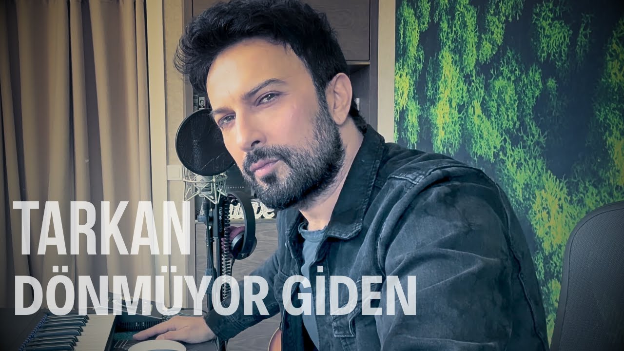 Megastar Tarkan’dan duygulandıran yeni şarkı: “Dönmüyor Giden”